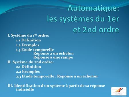 Automatique: les systèmes du 1er et 2nd ordre